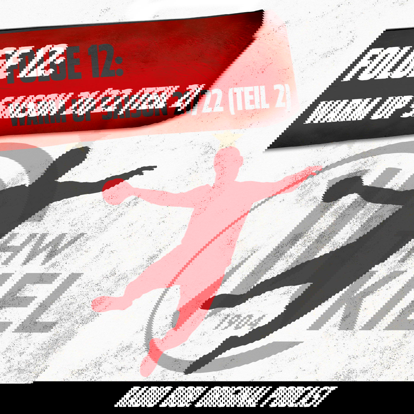 #12: Warm Up zur Saison 21/22 (Teil 2)