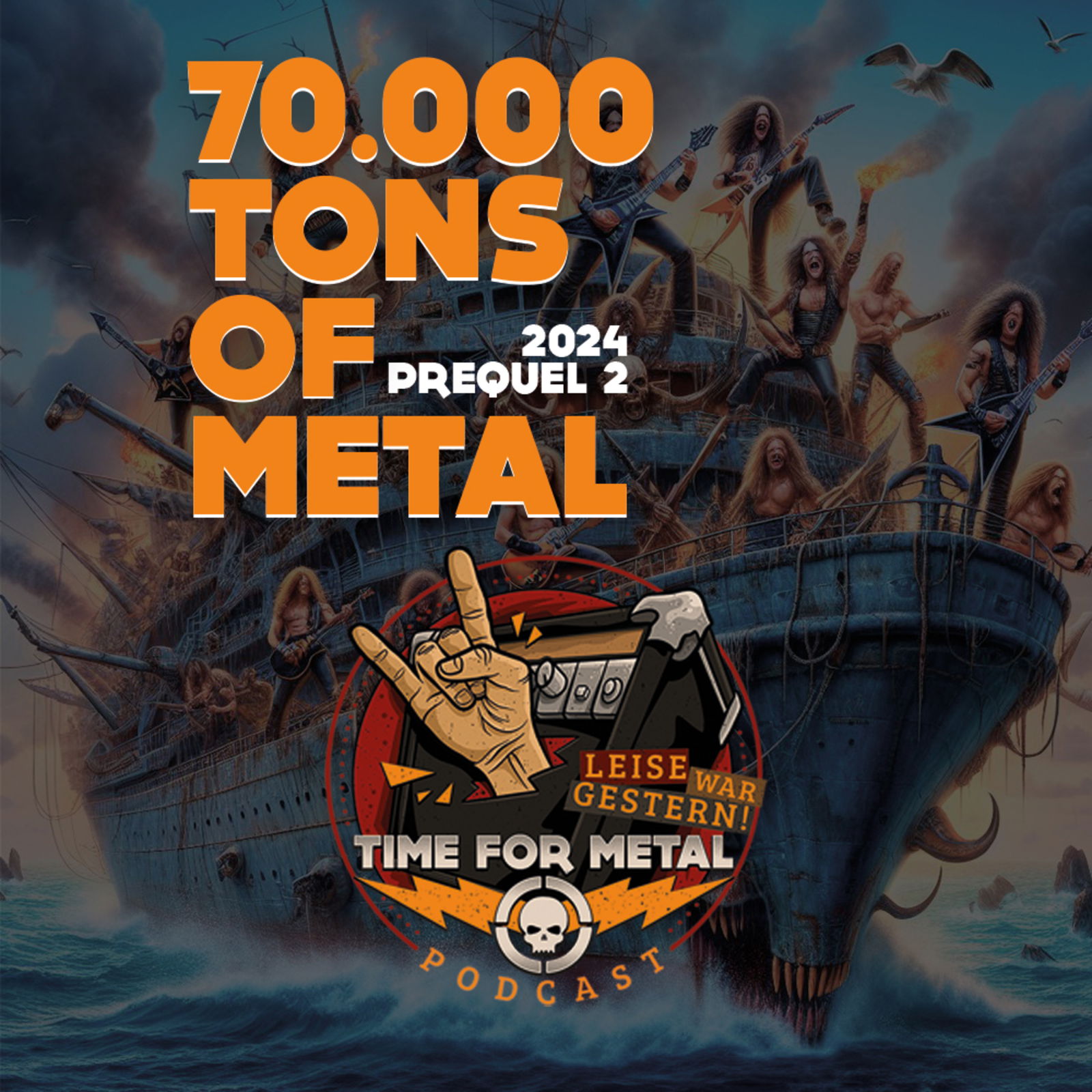 70.000 Tons Of Metal 2024 - Prequel 2