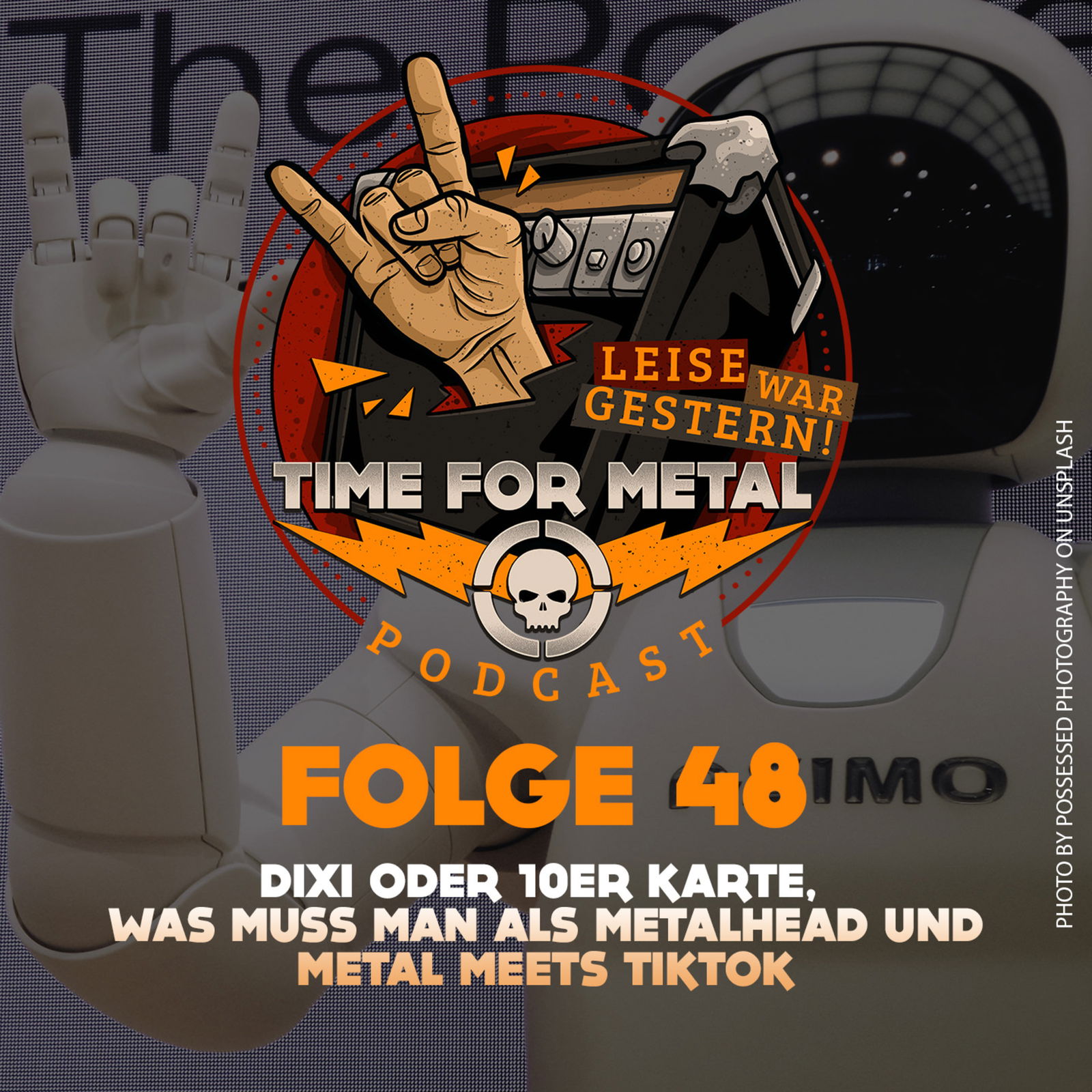 Folge 48 - Dixie oder 10er Karte, Was man als Metalhead alles muss und Metal meets TikTok