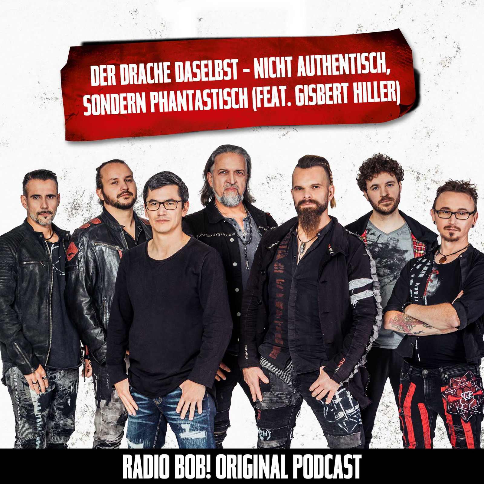 #34 Der Drache daselbst - nicht authentisch, sondern phantastisch (feat. Gisbert Hiller)