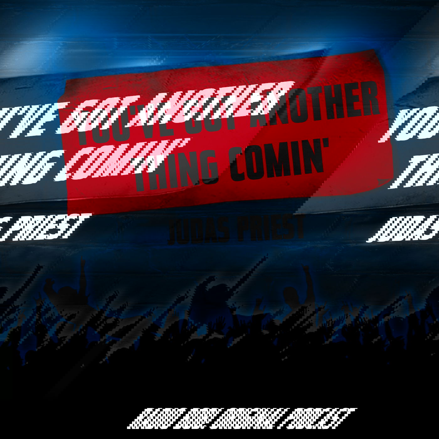 "You've Got Another Thing Comin'" von Judas Priest